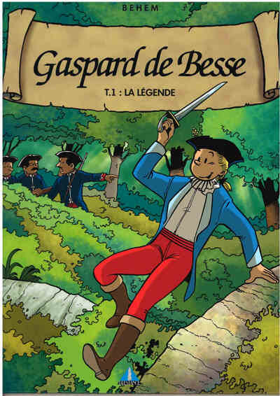 Gaspard de Besse Volume 1