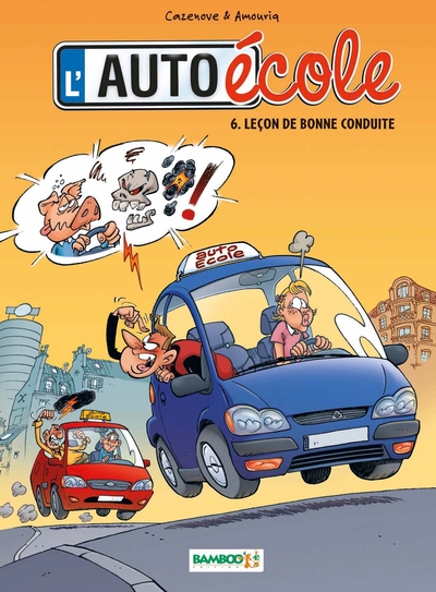 L'auto-école Volume 6 - Alexandre Amouriq