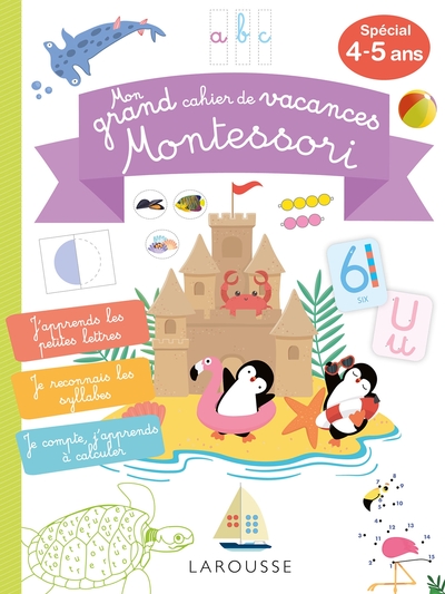 Mon GRAND cahier de vacances MONTESSORI, spécial  4-5 ans