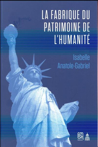 La Fabrique Du Patrimoine De L'Humanité, L'Unesco Et La Protection Patrimoniale, 1945-1992