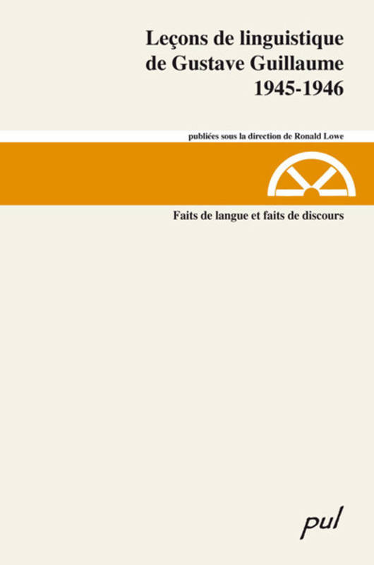 Leçons de linguistique . Volume 18