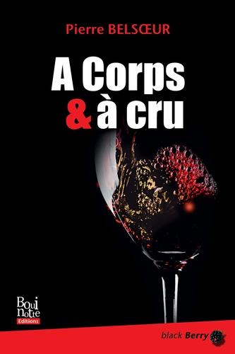 A corps & à cru