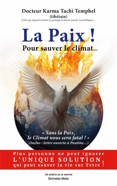 La paix ! Pour sauver le climat...