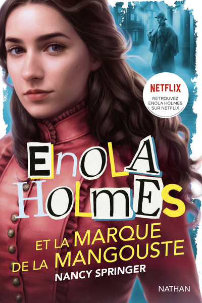 Enola Holmes et la marque de la mangouste - Nancy Springer