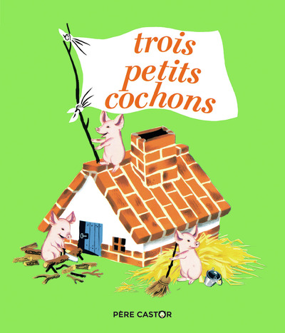 Les Trois Petits Cochons - Gerda Muller