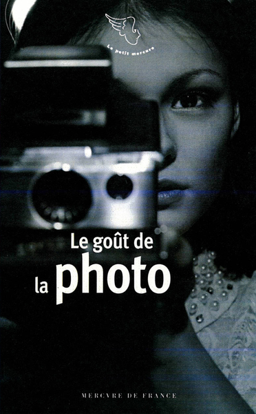 Le goût de la photo