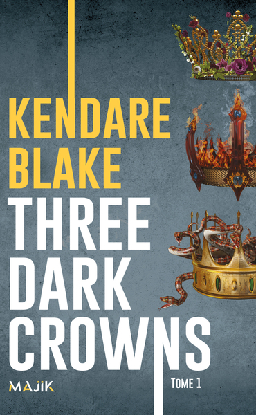 Three Dark Crowns Volume 1