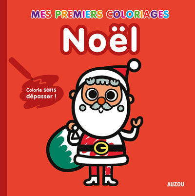 Mes premiers coloriages - noel