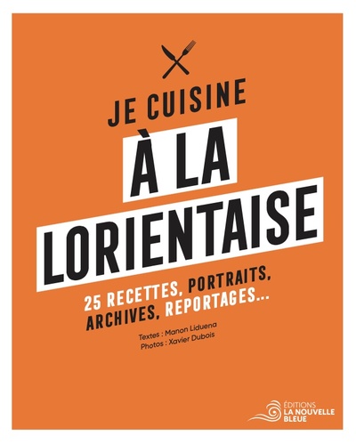 Je cuisine à la lorientaise