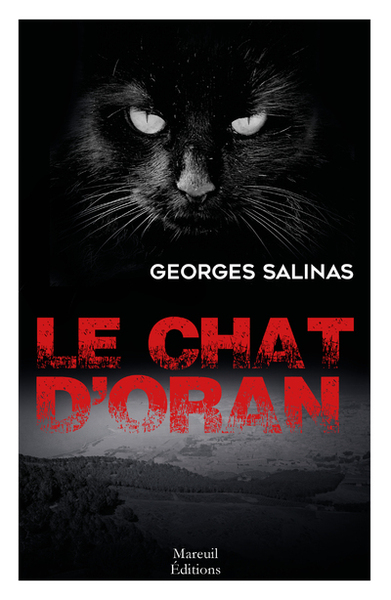 Le chat d'Oran - GEORGES SALINAS