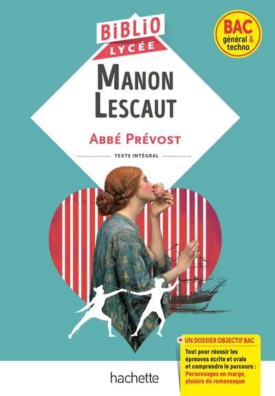 Bibliolycée - Manon Lescaut, Abbé Prévost (Bac 1res Générale Et Technologiques) - Bac 2025, Parcours : Personnages En Marge, Plaisirs Du Romanesque