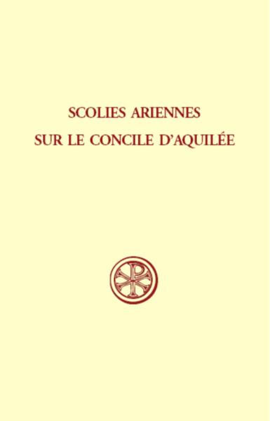 Scolies Ariennes Sur Le Concile D'Aquilée