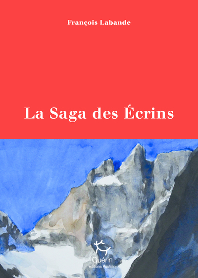 La saga des Écrins