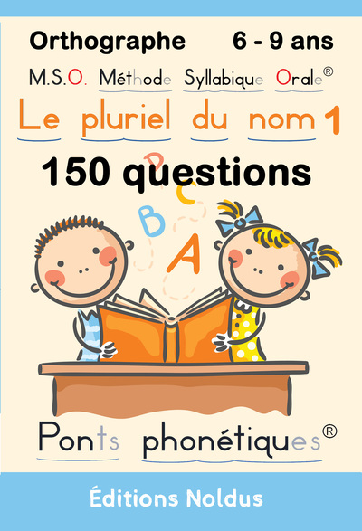 Pluriel du nom 1 (Le) Orthographe  - 150 questions DYS