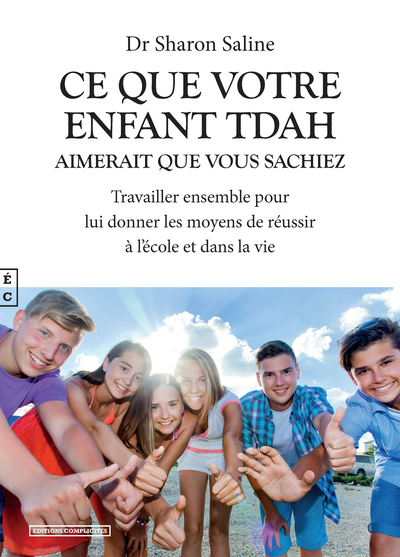 Ce que votre enfant TDAH aimerait que vous sachiez