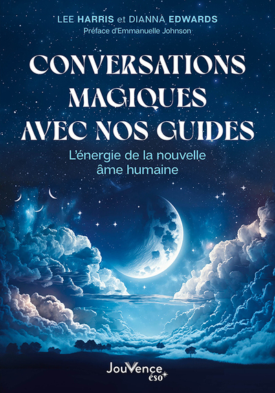 Conversations magiques avec nos guides