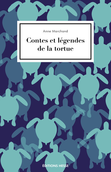 Contes Et Legendes De La Tortue