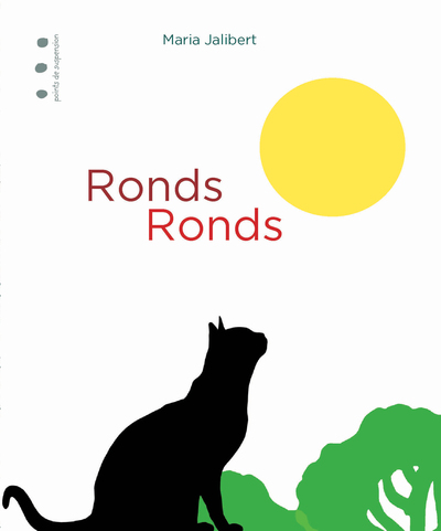 Ronds ronds - Maria Jalibert