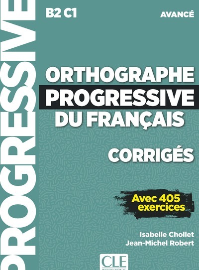 Orthographe Progressive Du Français, B2-C1, Avancé