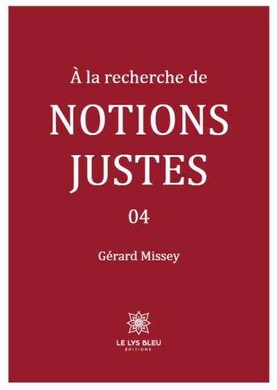 À la recherche de notions justes