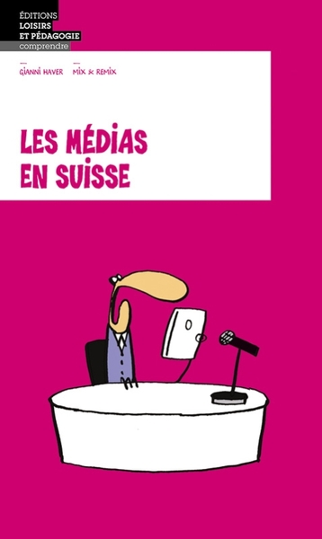 Les Médias En Suisse