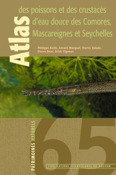 Atlas des Poissons et des Crustacés d’eau douces des Comores, Mascareignes et Seychelles