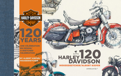 Harley-Davidson 120 - Une célébration en dessin - Albert Kiefer