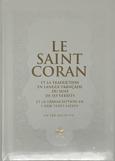 Saint Coran - Arabe franCais phonEtique - cartonnE - Grand Format (17 x 24) - Blanc