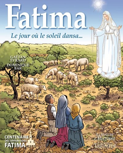 Fatima, Le Jour Où Le Soleil Dansa - Bd