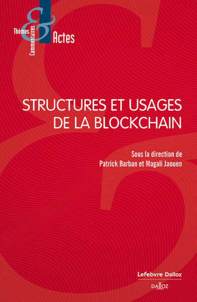 Structures et usages de la Blockchain