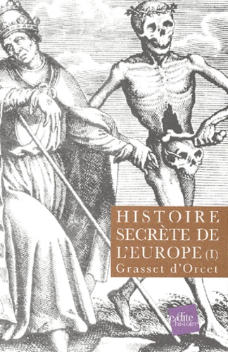 I - Histoire Secrete De L Europe T1