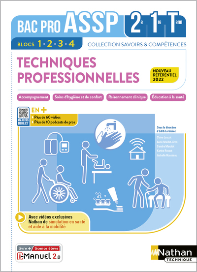 Techniques professionnelles : Accompagnement/Soins/Éducation santé - Bac ASSP - 2de 1re Term Blocs 1 + 2 + 3 + 4 - Livre + Licen - Aude Maillet-Liron