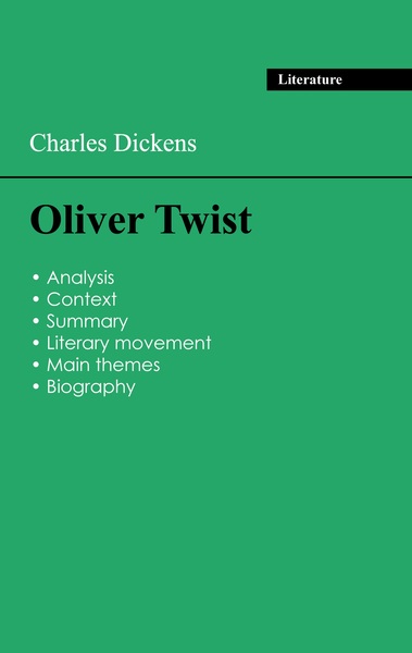 Succeed all your 2024 exams: Analysis of the novel of Charles Dickens's Oliver Twist