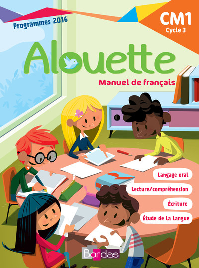 Alouette Français CM1 2018 Manuel de l'élève