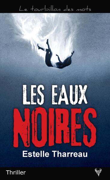 Les eaux noires