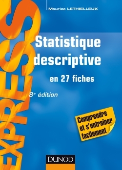 Statistique descriptive - 8e éd - en 27 fiches