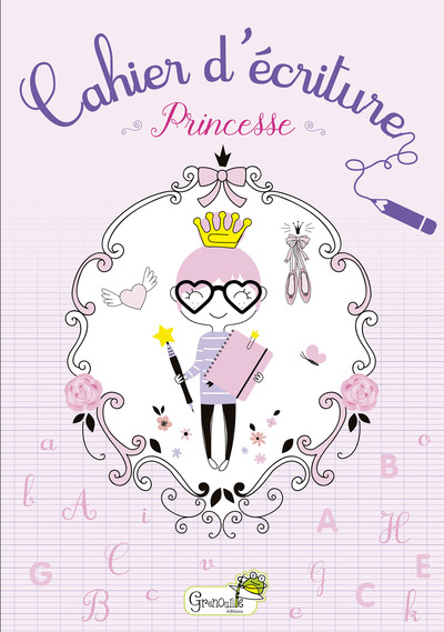 Cahier D'Écriture Princesse