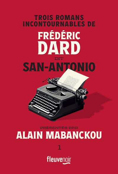 Frédéric Dard dit San-Antonio Volume 1