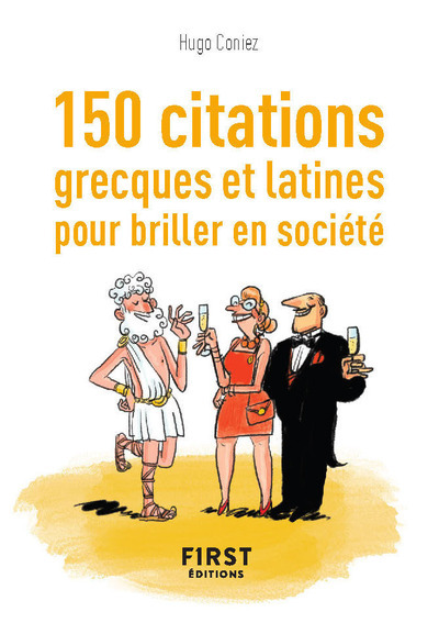 Petit Livre De - 150 Citations Grecques Et Latines Pour Briller En Société - Hugo Coniez