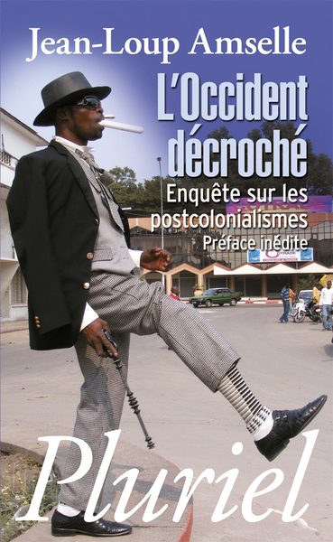 L'Occident décroché - Jean-Loup Amselle