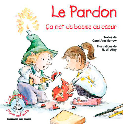 Le Pardon, Ça Met Du Baume Au C ur - Carol Ann Morrow