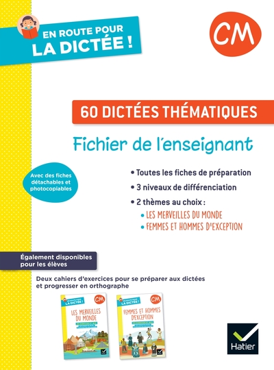 En route pour la dictée ! CM - Ed. 2022 - Fichier photocopiable 60 dictées thématiques