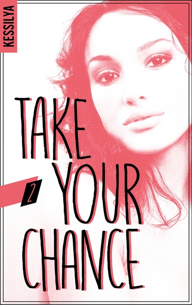 Take your chance - Volume 2