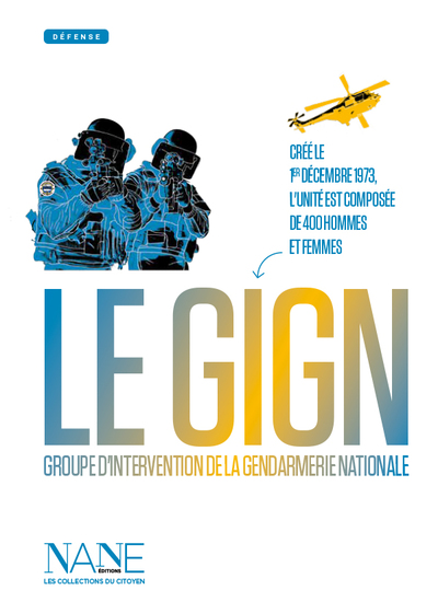 Expliquez-Moi... Le GIGN (NE)