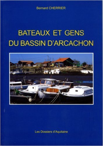 Bateaux et gens du bassin d'ar