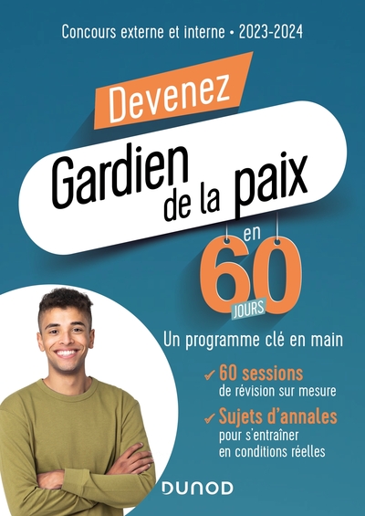 Devenez Gardien de la paix en 60 jours - Frédéric Rosard