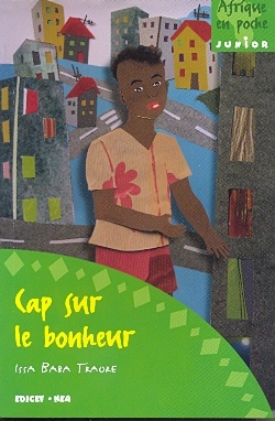 Cap sur le bonheur - Issa Baba Traore