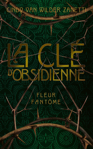 La clé d'obsidienne Volume 1