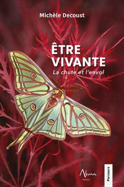 Etre vivante - La chute et l'envol