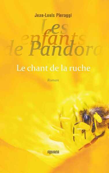 Les enfants de Pandora - Le chant de la ruche